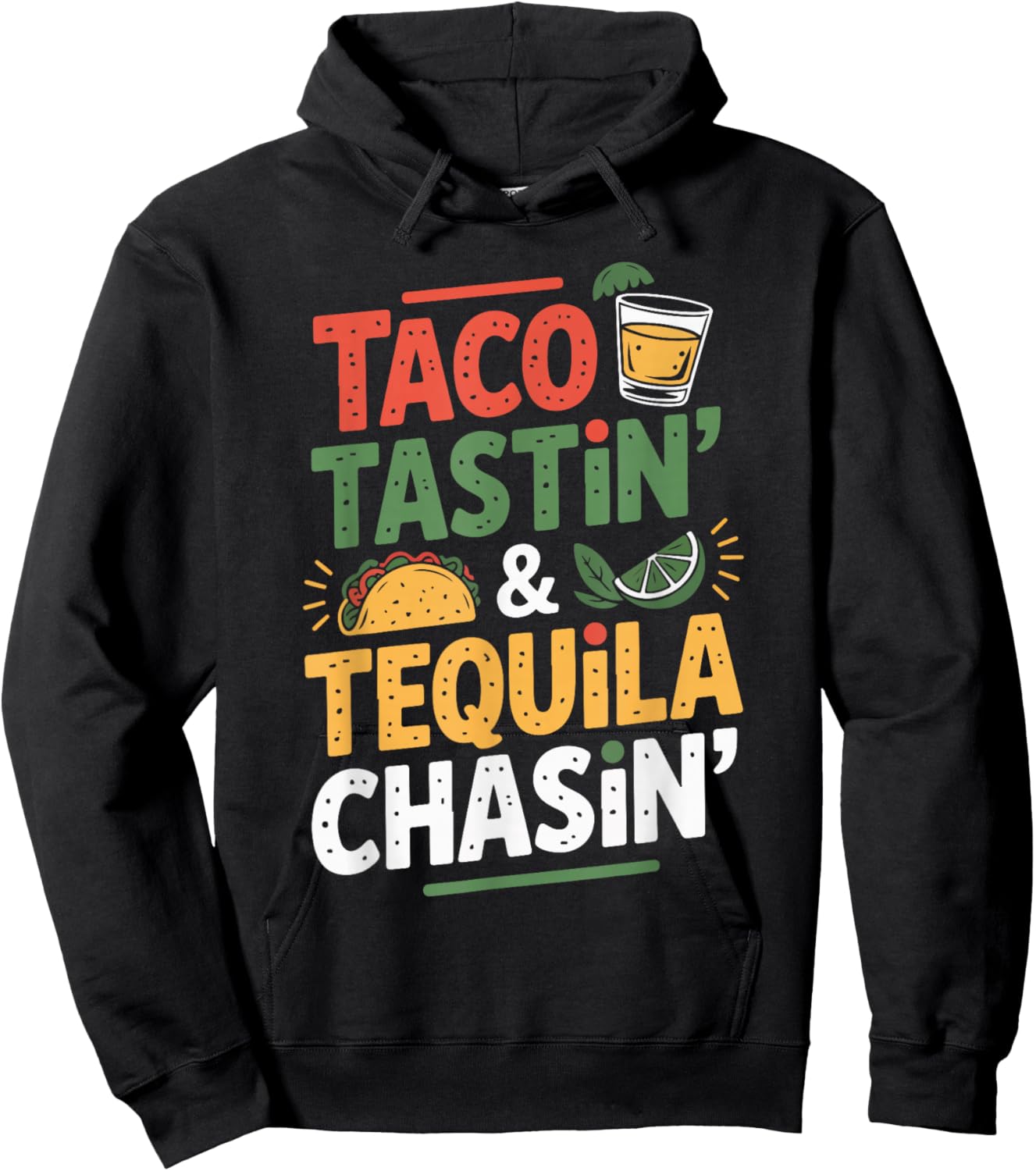 Taco Tastin Tequila Chasin Retro Style Humor Hoodie - Hoodie | Black