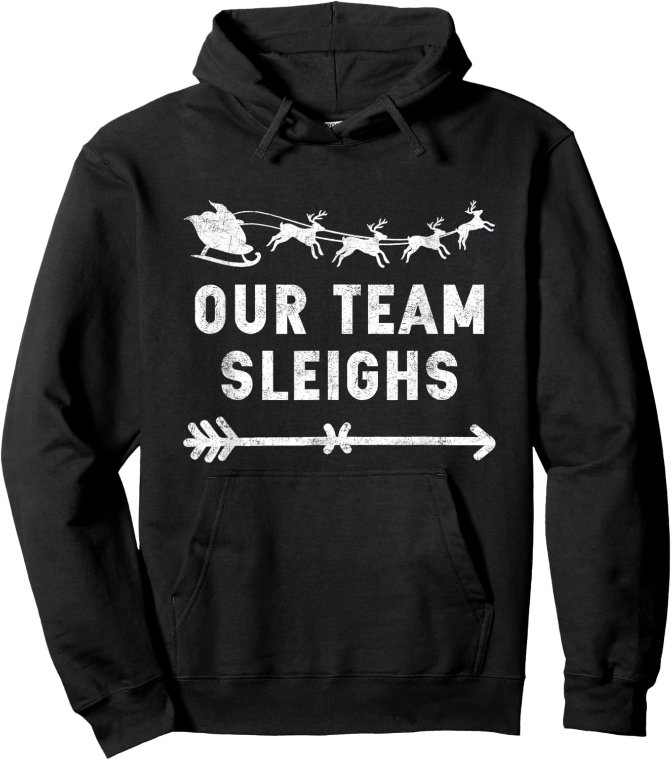 Our Team Sleighs Christmas Reindeers Santa's Workers Office Hoodie - Hoodie | Black