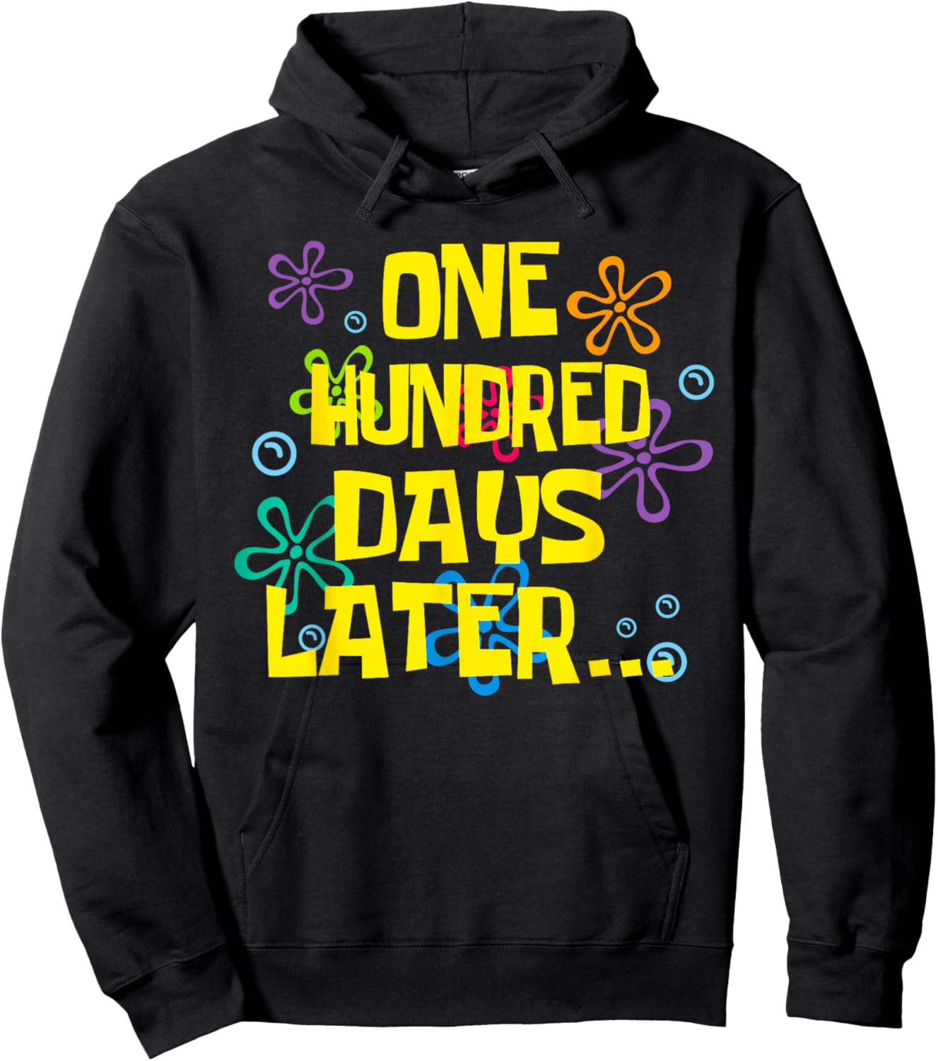 One Hundred Days Later 100 Days of School Student Teacher Hoodie - Hoodie | Black