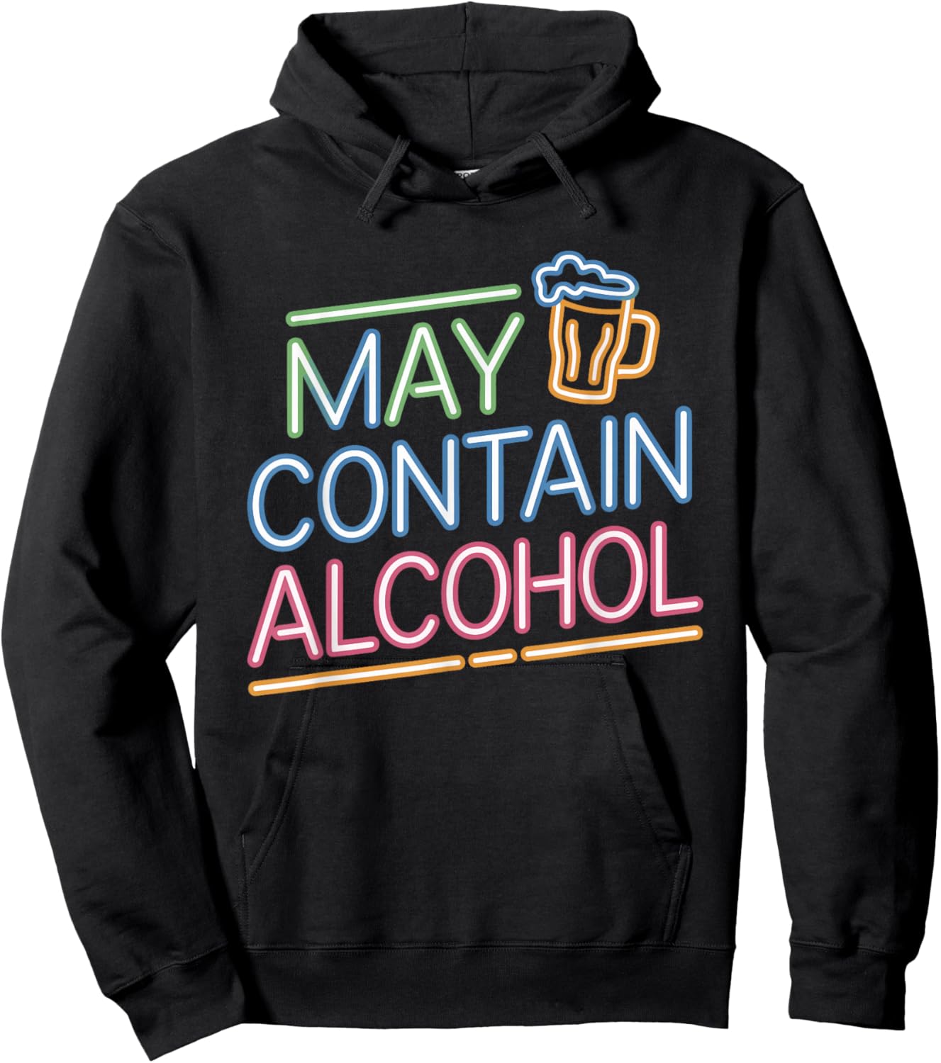 May Contain Alcohol Funny Drinking Disclaimer Humor Party Hoodie - Hoodie | Black