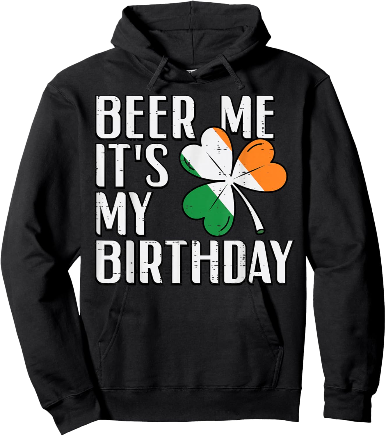 St Patricks Day Me Its My Birthday Saint Pattys Men Women Hoodie - Hoodie | Black