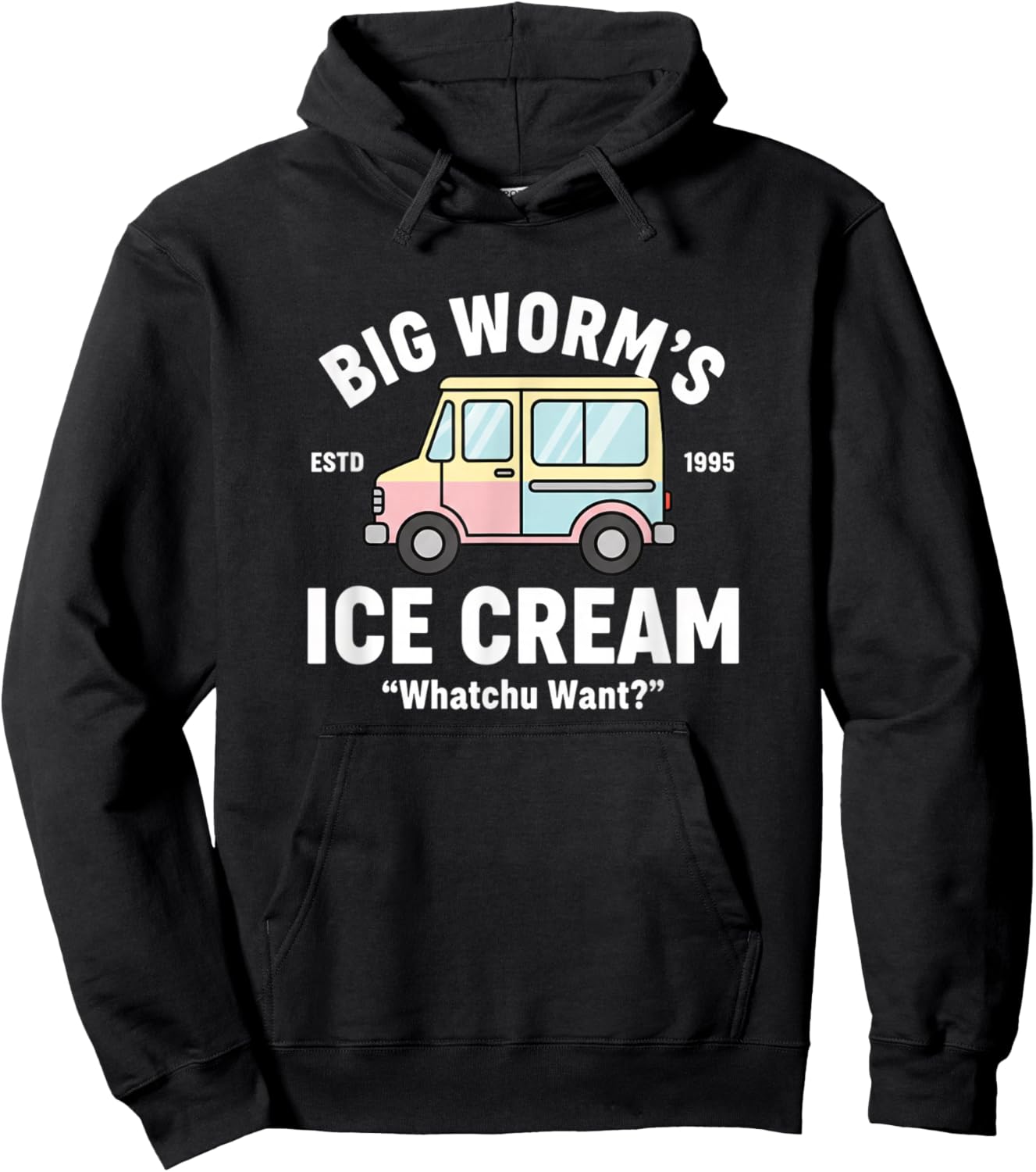 Big Worms Ice Cream Whatchu Want Retro Ice Cream Truck Hoodie - Hoodie | Black