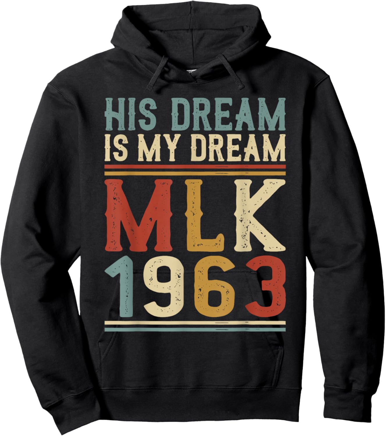 His Dream is My Dream MLK Day Black History Month Hoodie - Hoodie | Black