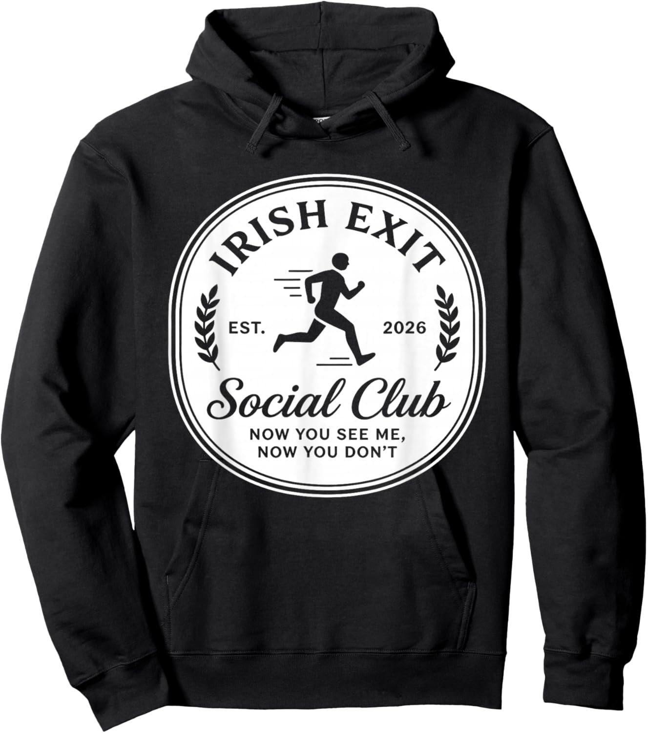 Irish Exit Social Club Now You See Me Funny Introvert Joke Hoodie - Hoodie | Black