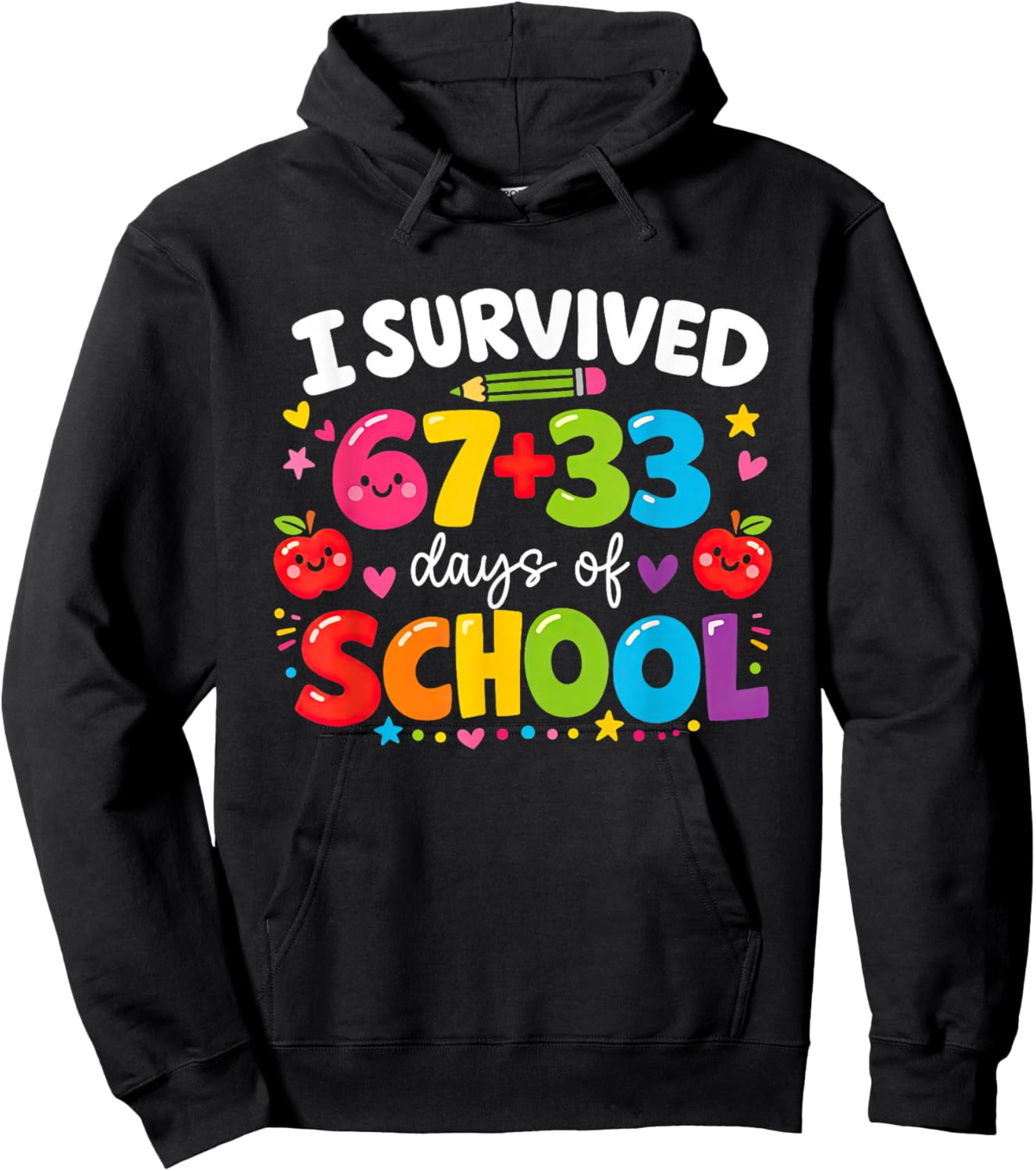 I Survived 67 33 Days of School Girls Kids 100th Day 6 7 Hoodie - Hoodie | Black