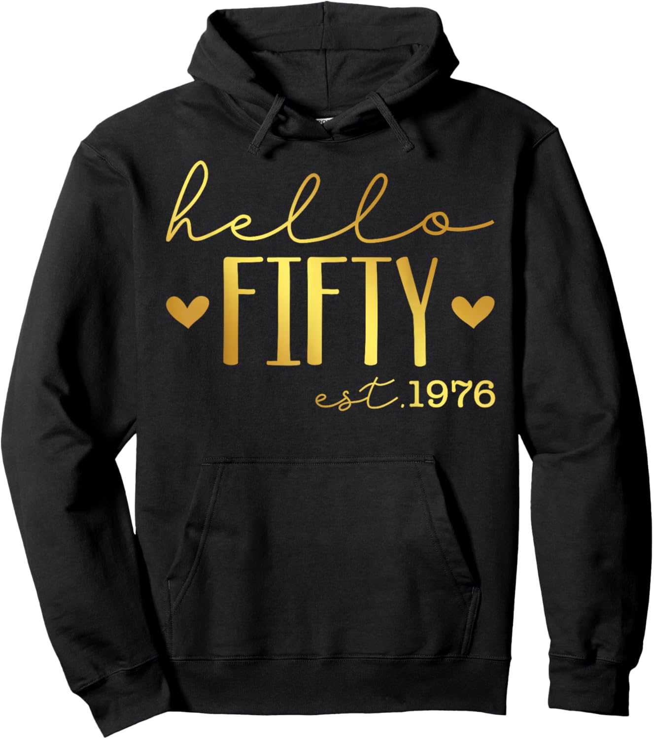 Hello 50th Birthday Hello 50 Years Old Est 1976 Born in 1976 Hoodie - Hoodie | Black