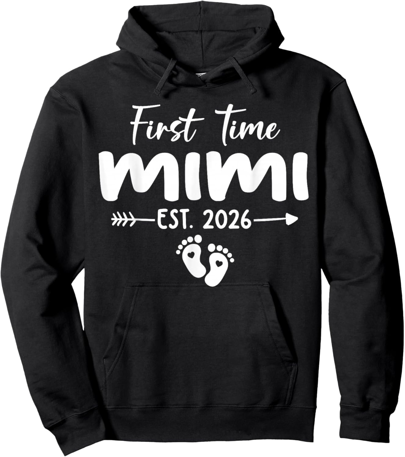 First Time Mimi Est 2026 Hoodie - Hoodie | Black