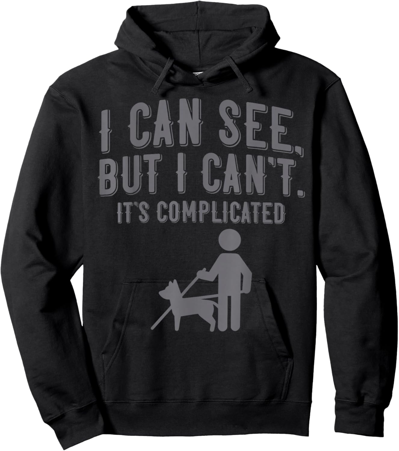 I Can See But I Can't It's Complicated Hoodie - Hoodie | Black