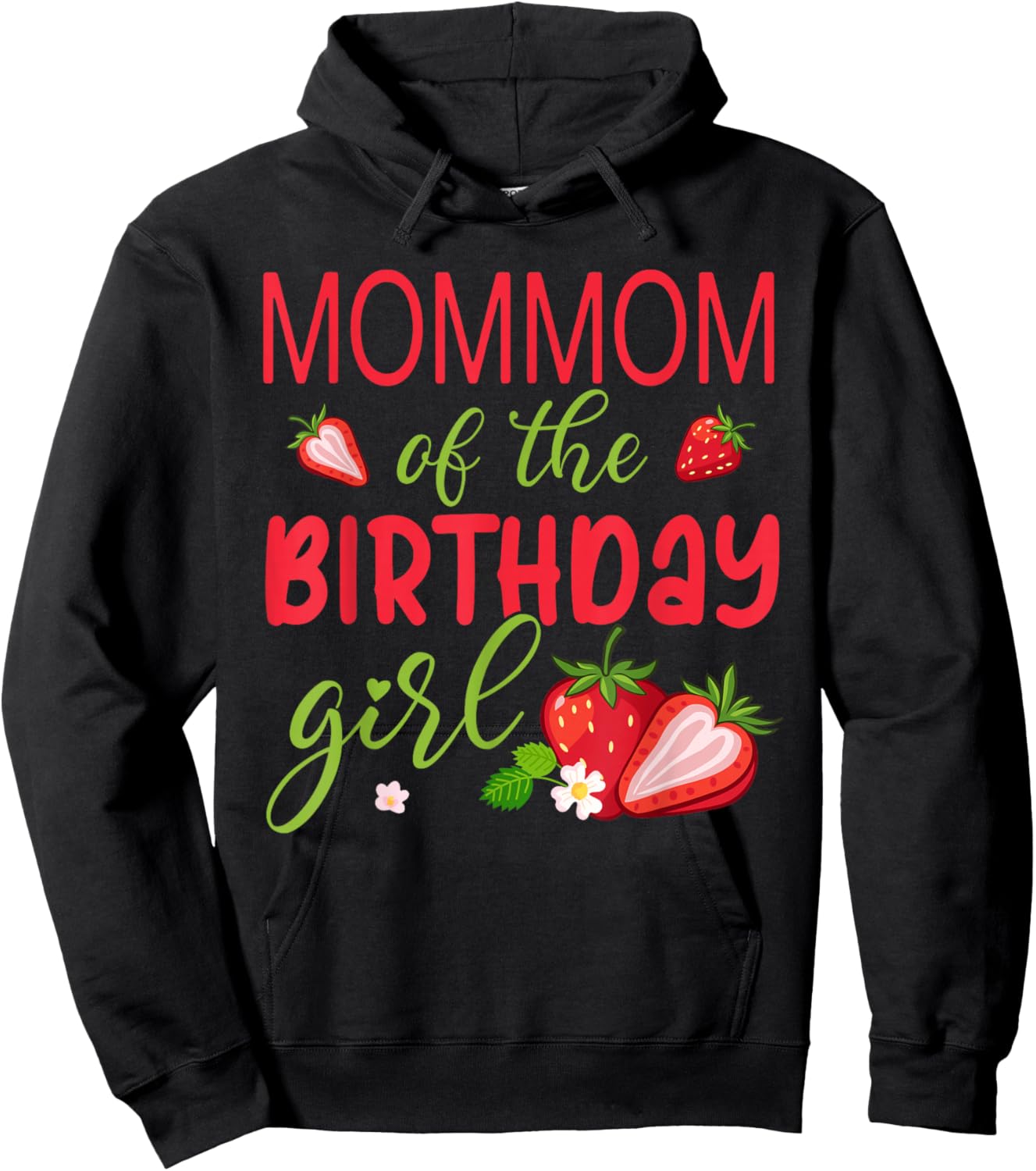Mommom of The Birthday Girl Strawberry Hoodie - Hoodie | Black