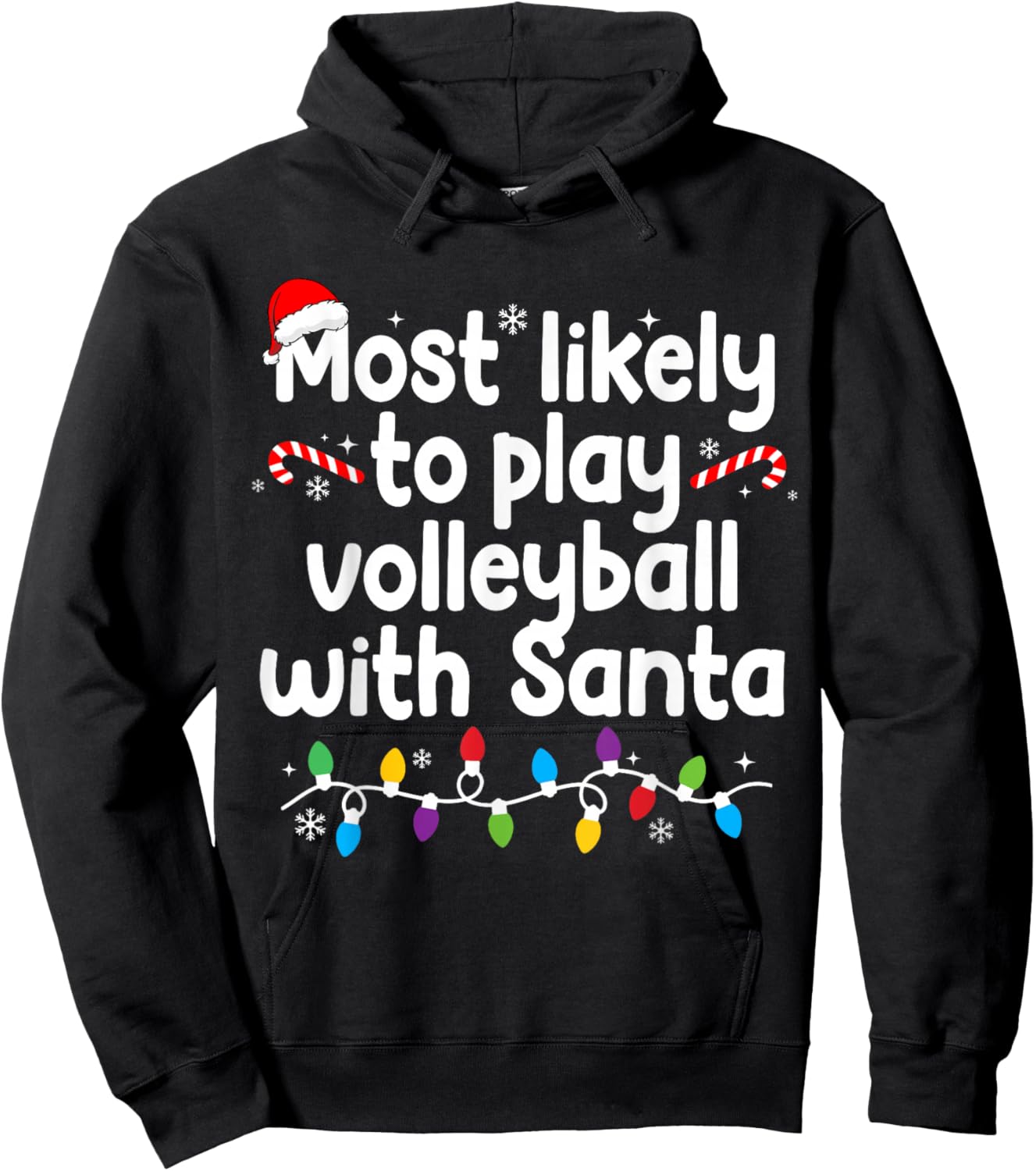 Most Likely to Play Volleyball with Santa Christmas Pajamas Hoodie - Hoodie | Black