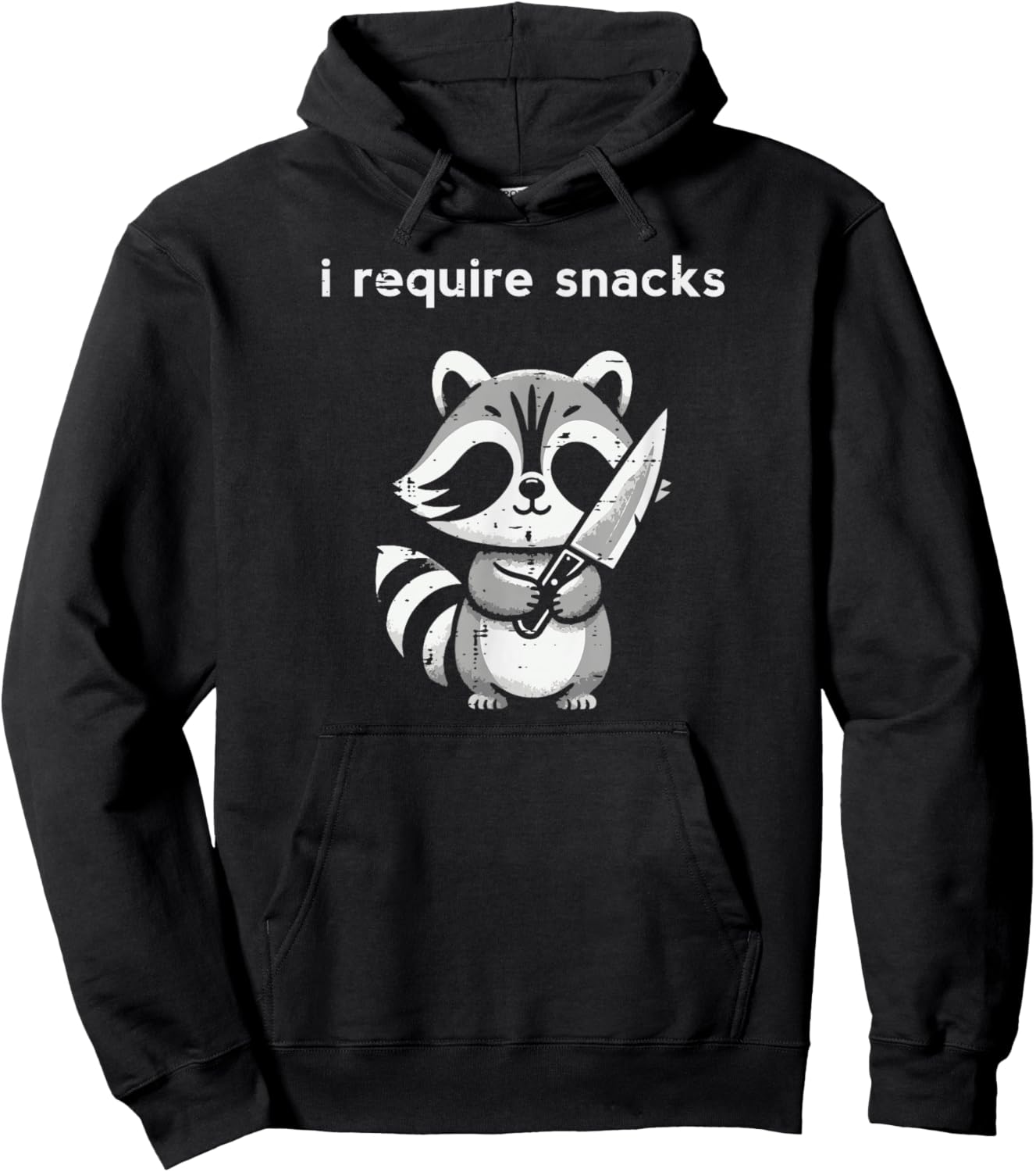 Raccoon Knife I Require Snacks Funny Saying Humor Women Men Hoodie - Hoodie | Black