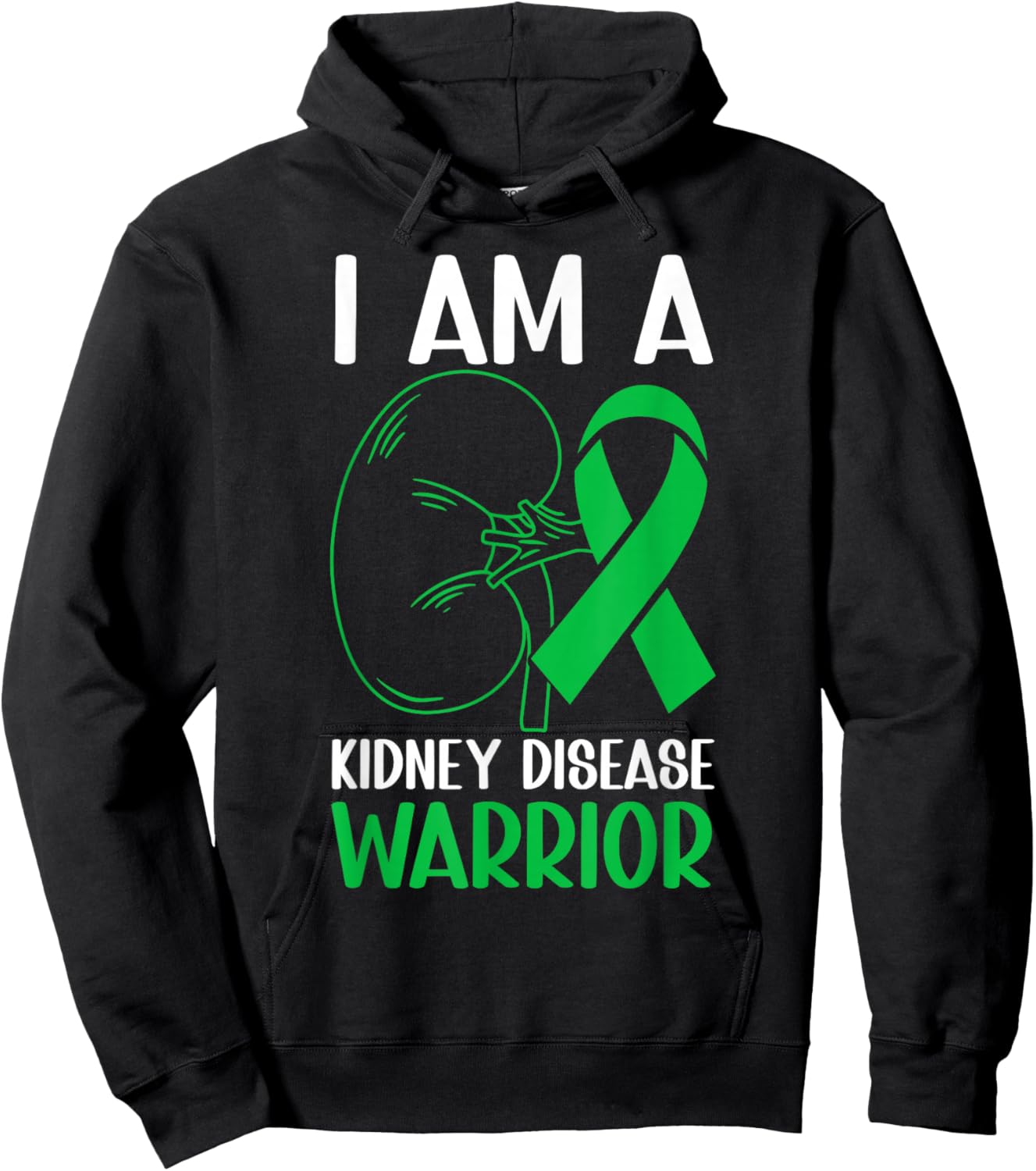 I Am A Kidney Disease Warrior Kidney Disease Awareness Month Hoodie - Hoodie | Black