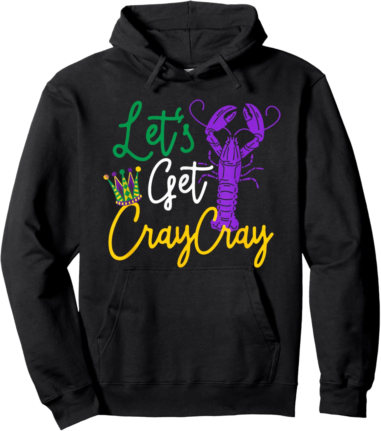 Crawfish Let's Get Cray Cray Mardi Gras Costume Men Boys Kid Hoodie - Hoodie | Black