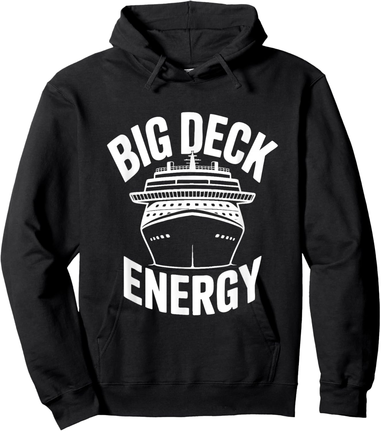 Big Deck Energy Funny Cruise Ship Hoodie - Hoodie | Black