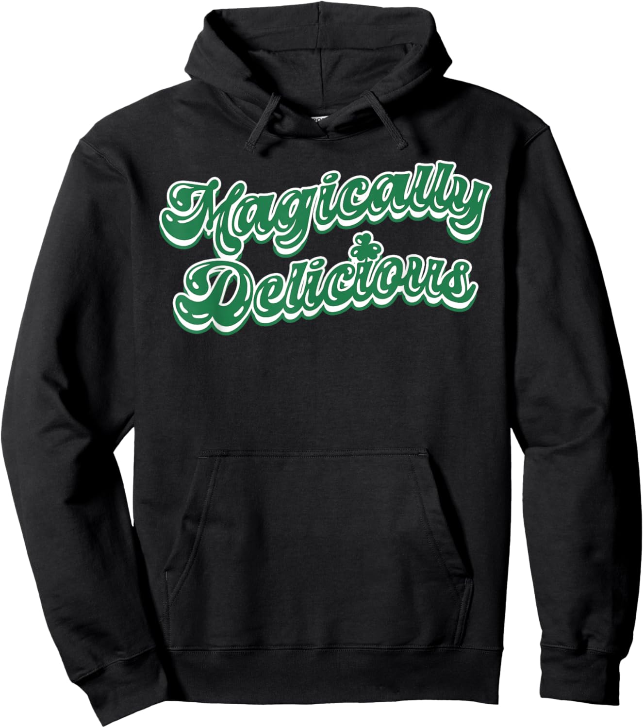 St Patricks Day Magically Delicious Irish Lucky Shamrock Hoodie - Hoodie | Black
