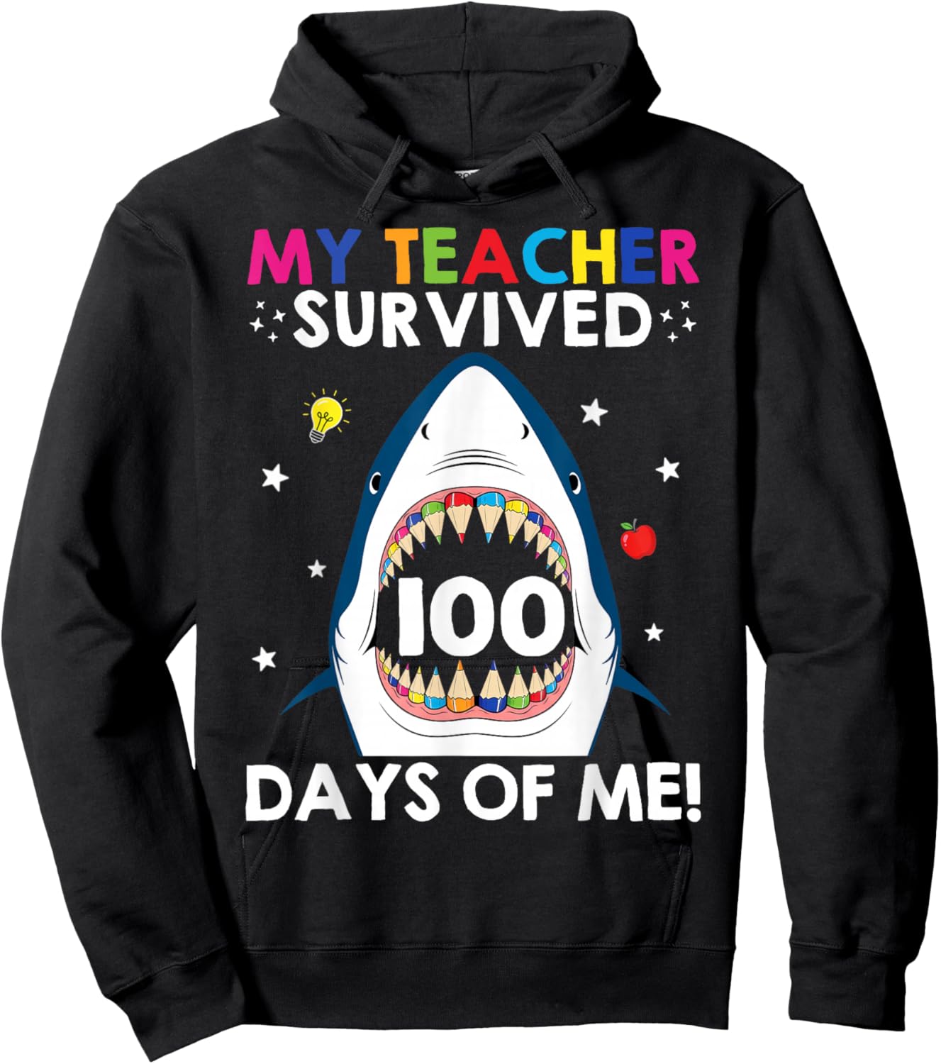 My Teacher Survived 100 Days of Me Funny 100 Days of School Hoodie - Hoodie | Black