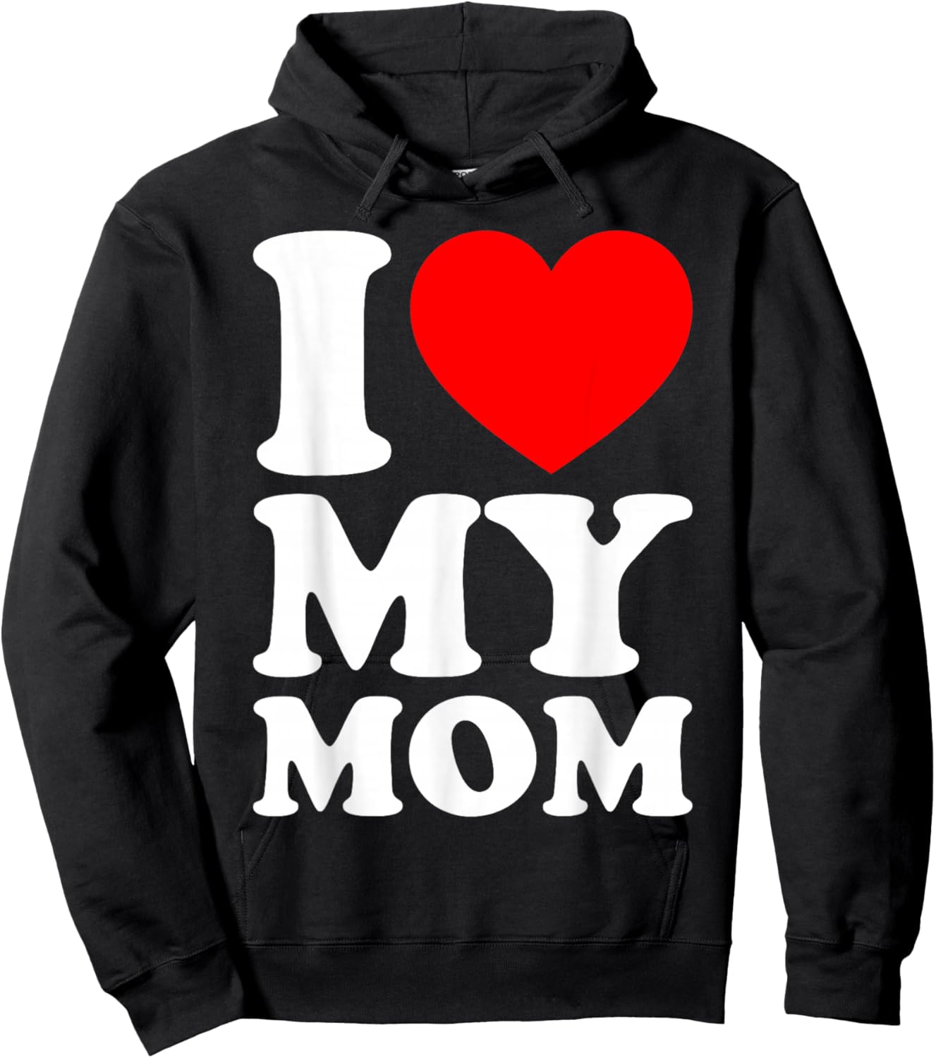 I Love My Mom Hoodie - Hoodie | Black