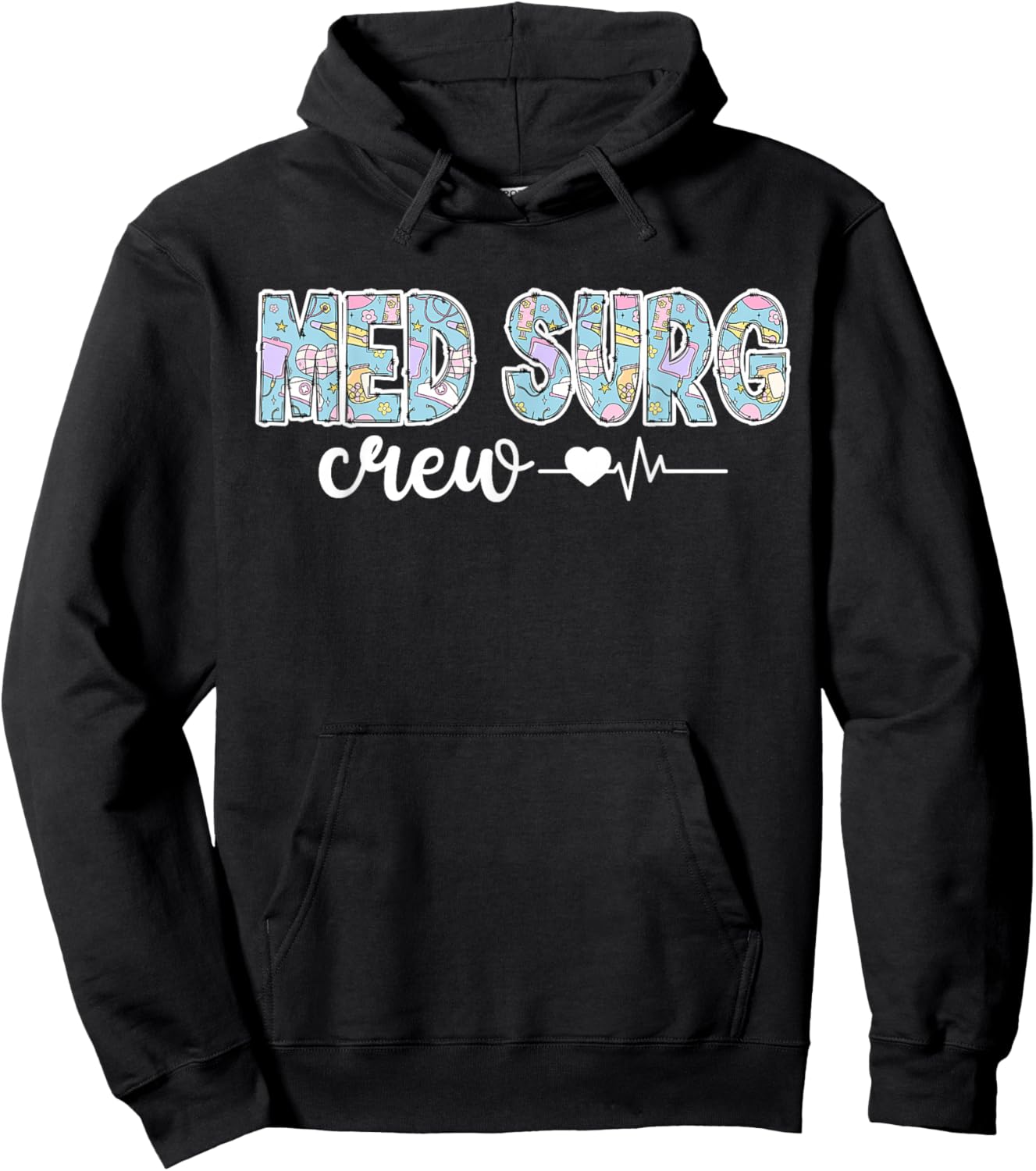 Med Surg Crew Med Surg Nurse Squad Medical Surgical Nurse Hoodie - Hoodie | Black