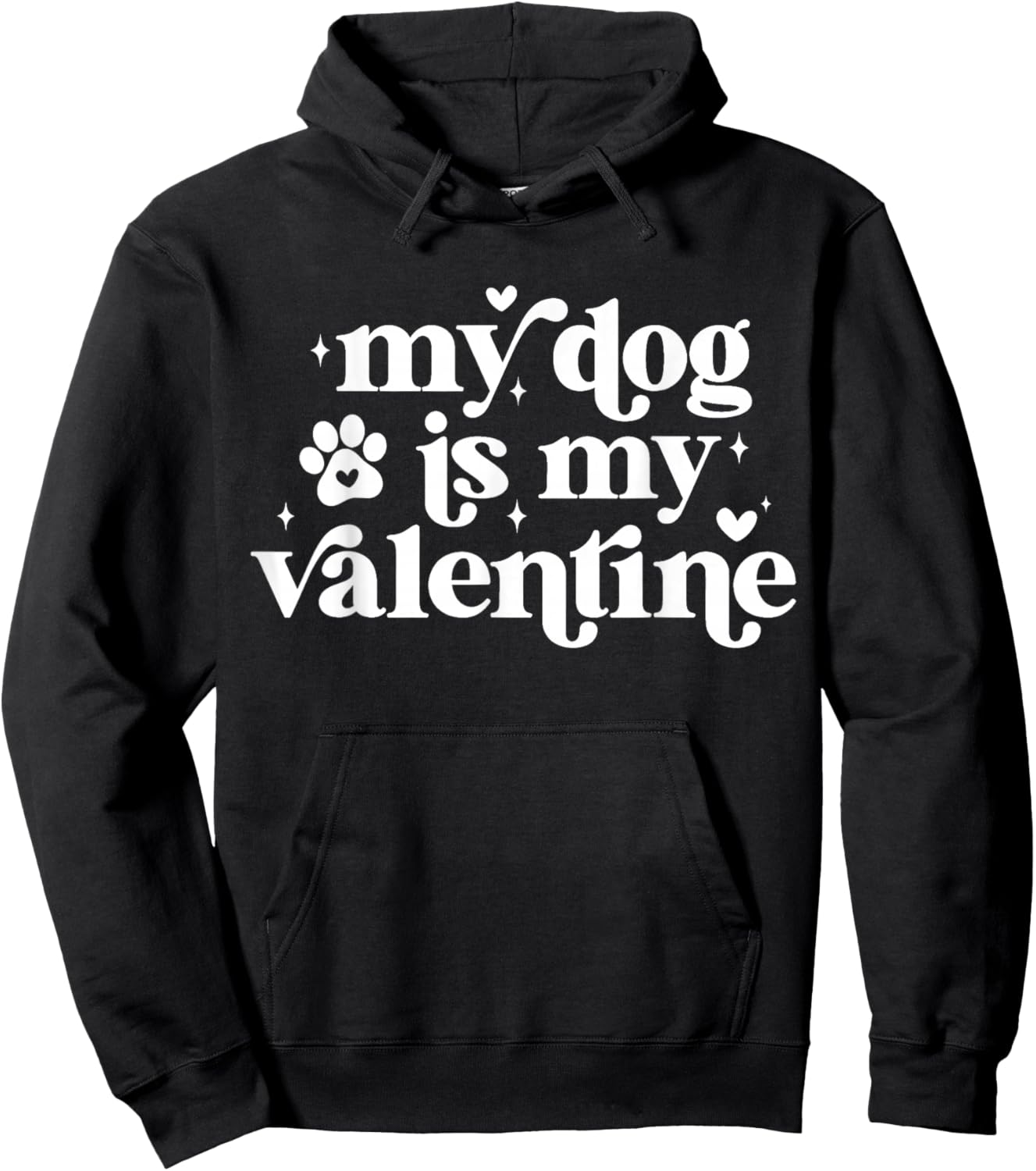 My Dog is My Valentine Kids Dogs Valentines Day Dog Lover Hoodie - Hoodie | Black