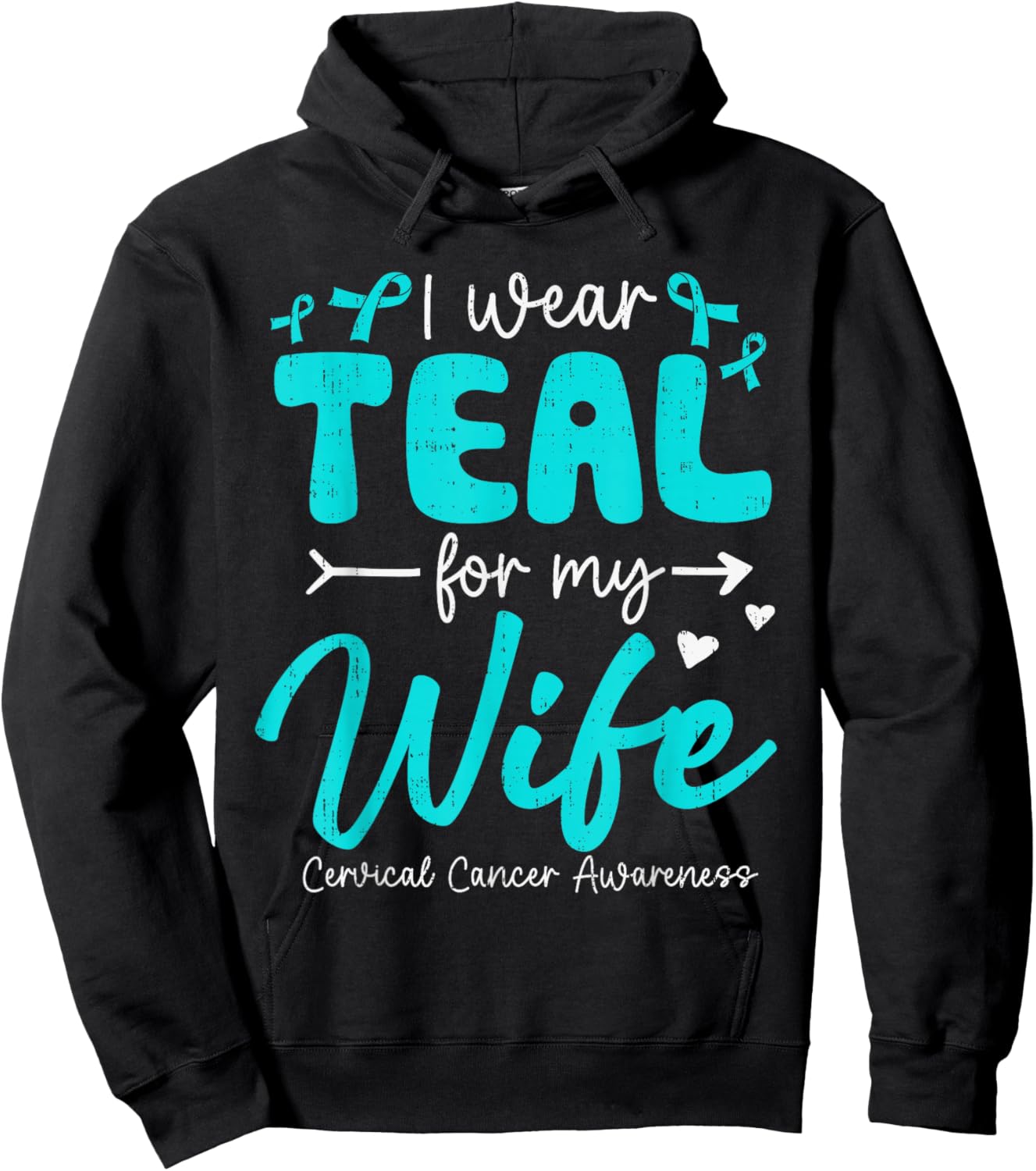 I Wear Teal for My Wife Cervical Cancer Awareness Husband Hoodie - Hoodie | Black