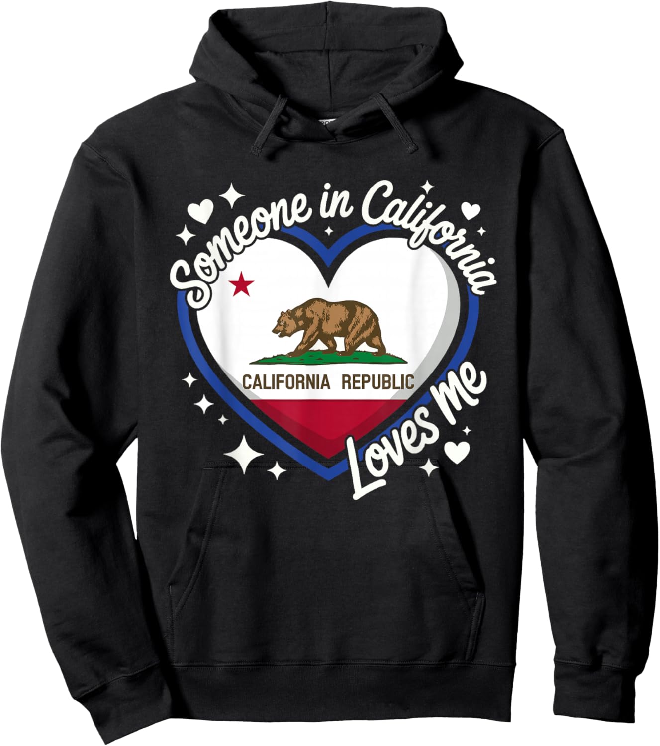 Someone in California Loves me Hoodie - Hoodie | Black