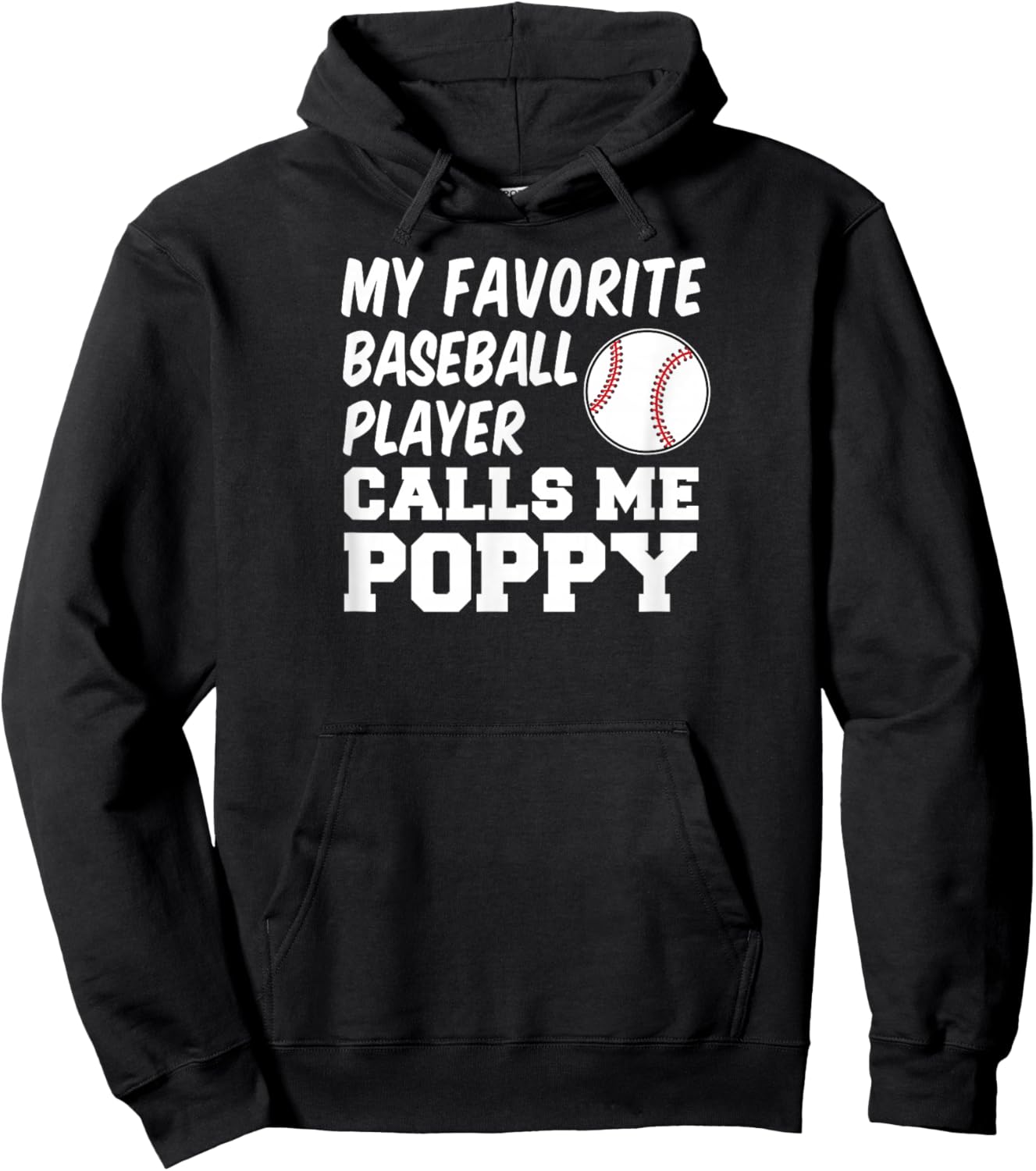 My Favorite Baseball Player Calls Me Poppy Hoodie - Hoodie | Black