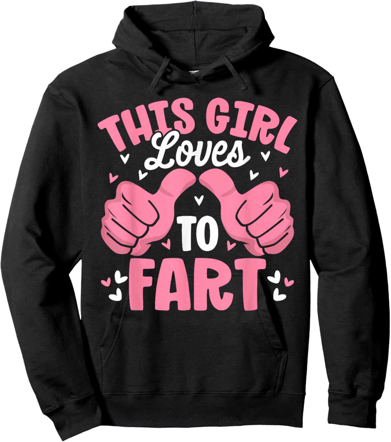 Funny This Girl Loves to Fart Sarcastic Farting Hoodie - Hoodie | Black