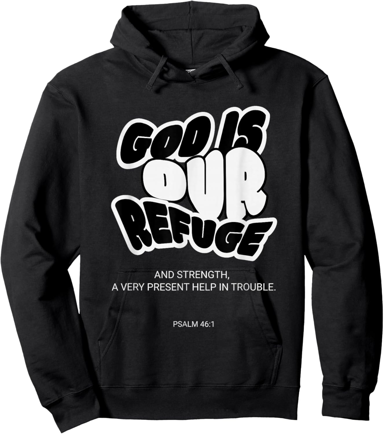 God Our Refuge Psalm 46:1 Groovy Christian Verse Women Men Hoodie - Hoodie | Black