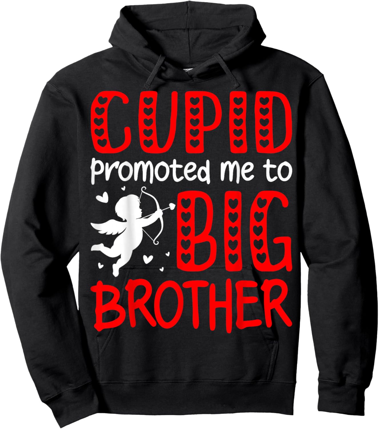 Valentine Day Cupid Promoted Me to Big Brother Announcement Hoodie - Hoodie | Black