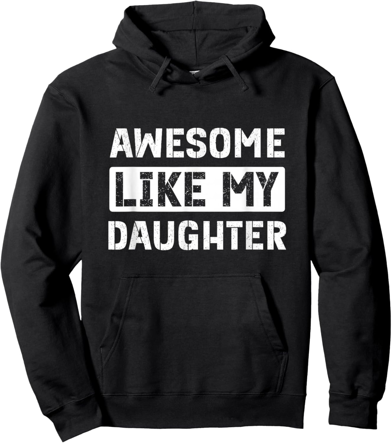 Awesome Like My Daughter Funny Dad Hoodie - Hoodie | Black