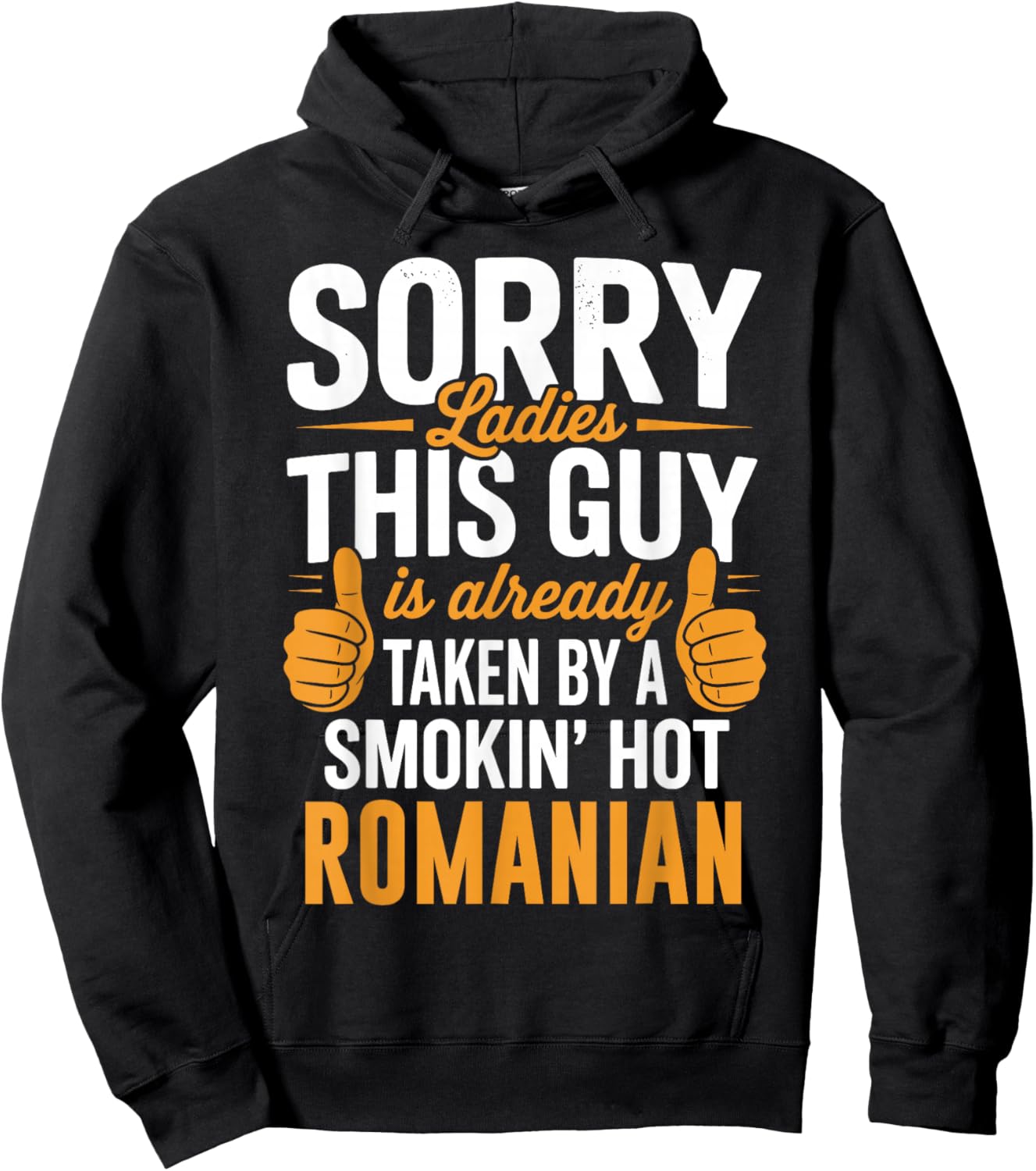 Sorry Ladies This Guy is Taken by Hot Romanian Girl Hoodie - Hoodie | Black