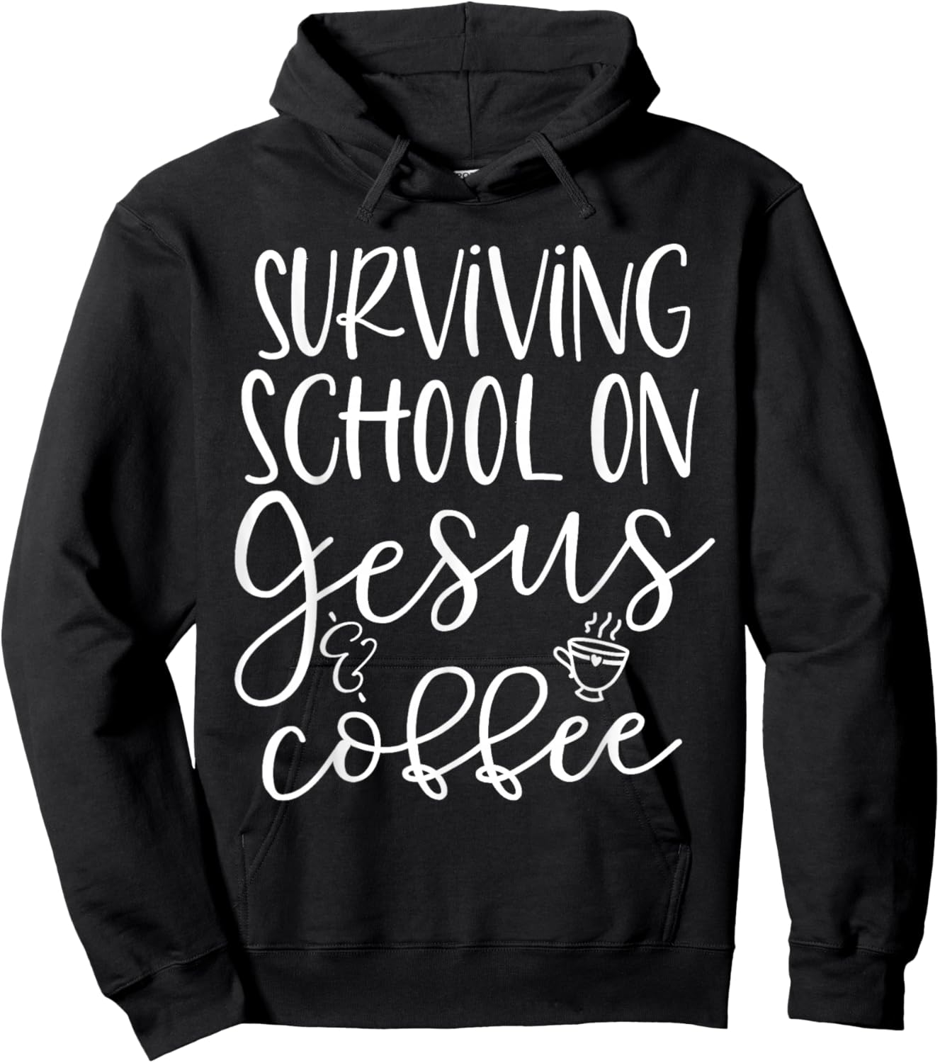 Surviving School On Jesus and Coffee Christian Hoodie - Hoodie | Black