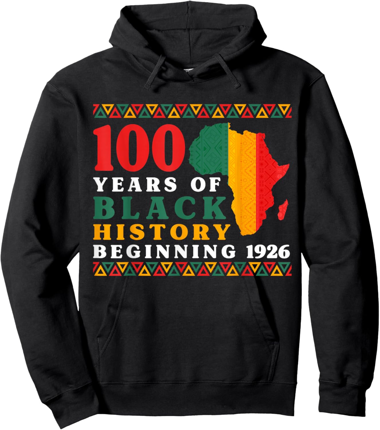 100 Years Black History Beginning 1926 Centennial Africa Hoodie - Hoodie | Black