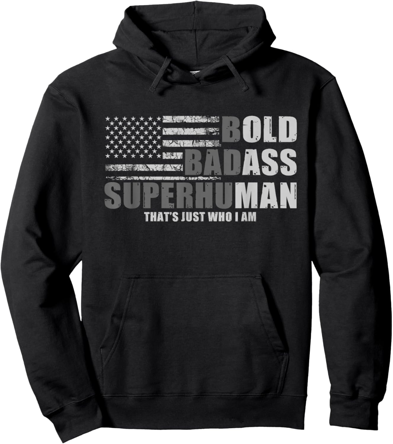 Bold Badass Superhuman That's Just Who I Am Strong Men Hoodie - Hoodie | Black