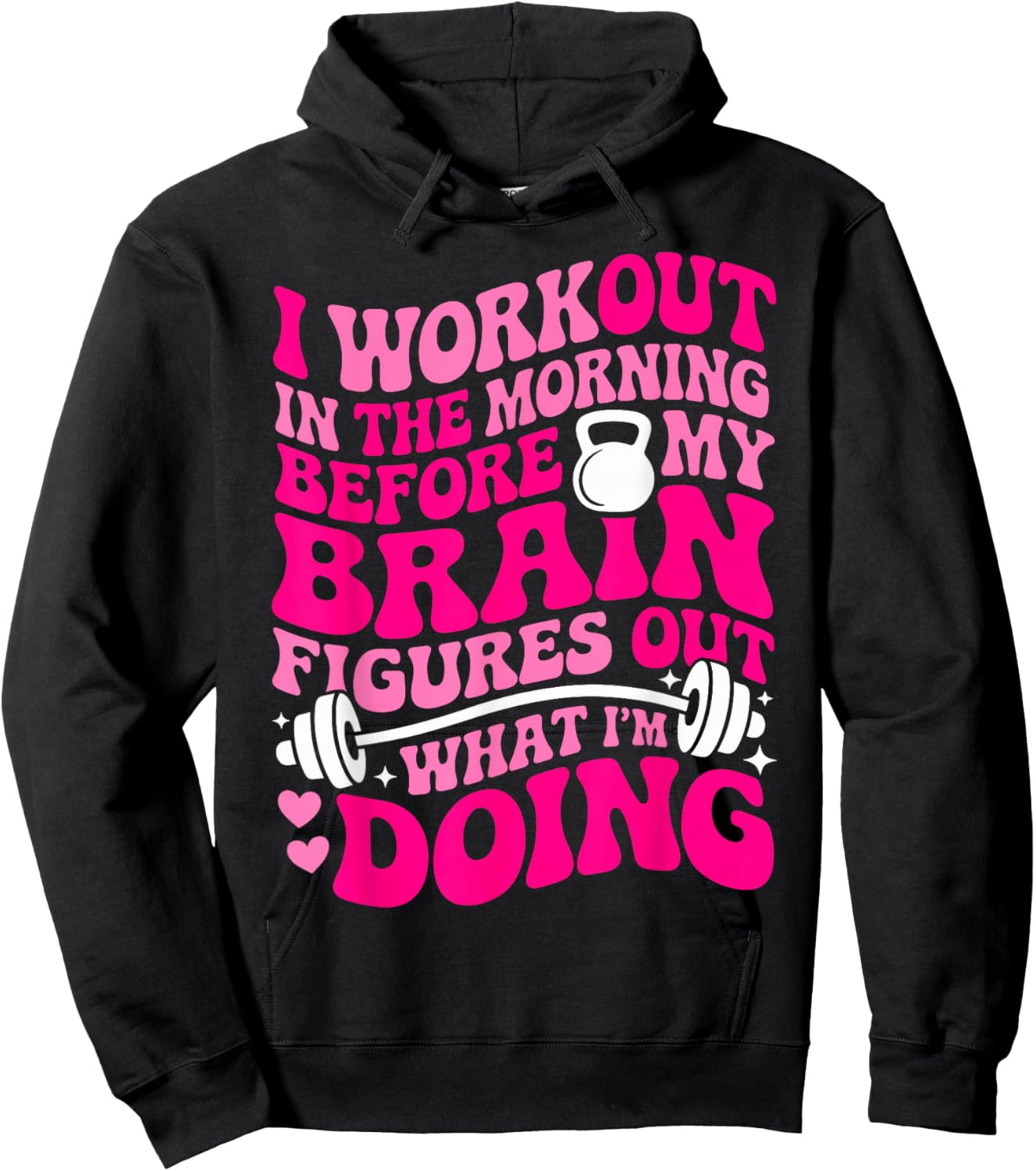 Funny Gym Shirts I Workout in The Morning Hoodie - Hoodie | Black