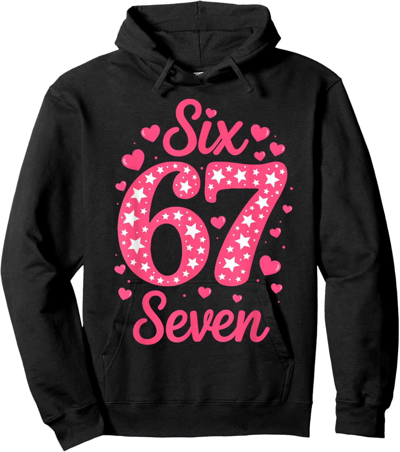 Number 67 Six Seven 67 Meme Women Girls Kids Valentines Day Hoodie - Hoodie | Black