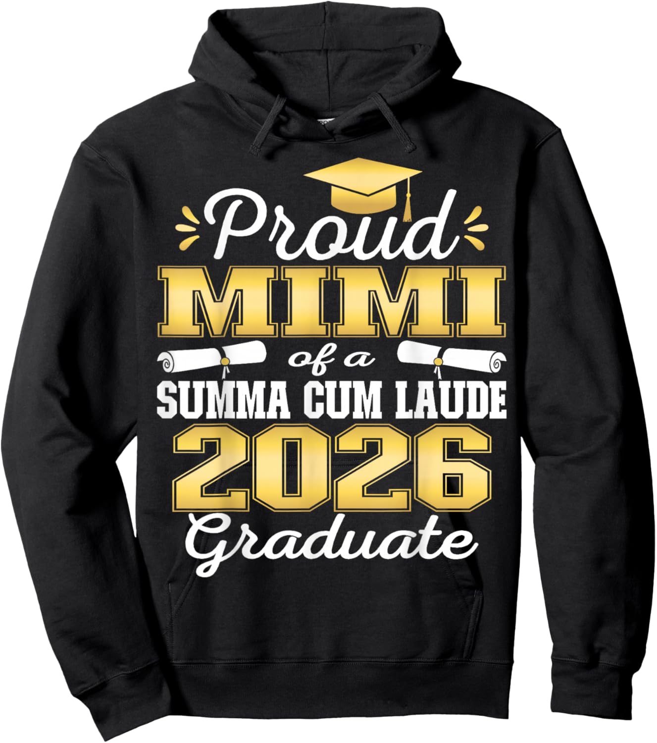 Proud Mimi of 2026 Summa Cum Laude Graduate 26 Hoodie - Hoodie | Black