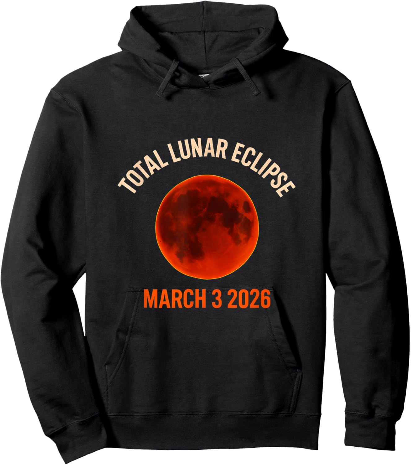 Total Lunar Eclipse 2026 Blood Moon 3 March Eclipse Hoodie - Hoodie | Black