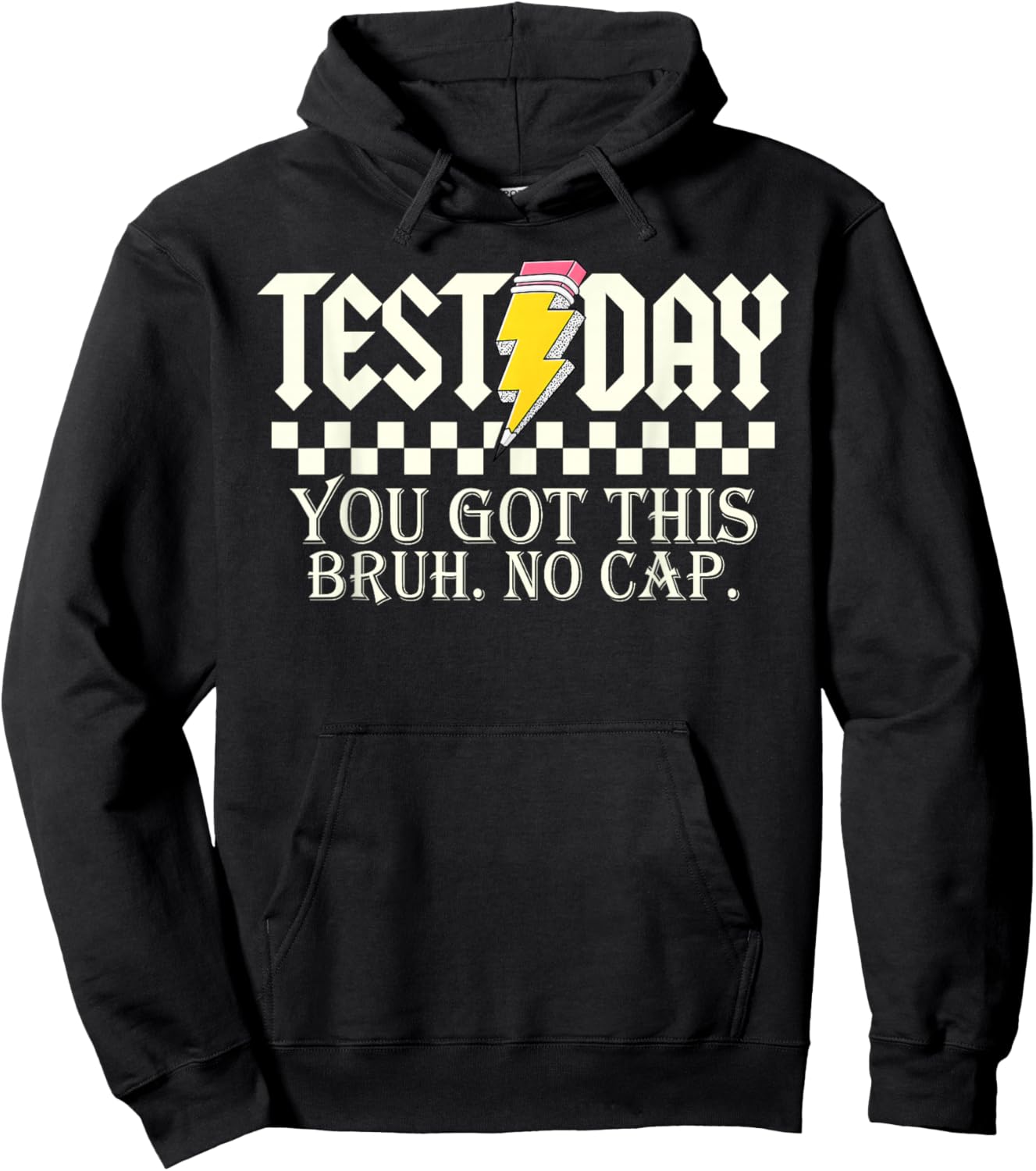 Test Day You Got This Bruh No Cap Pencil Boy Girl Teacher Hoodie - Hoodie | Black