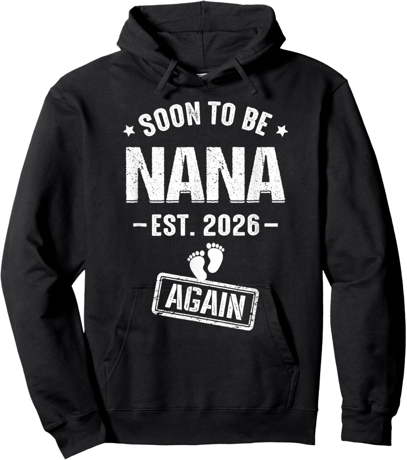 Soon to Be Nana Again Est 2026 Promoted to Nana Hoodie - Hoodie | Black