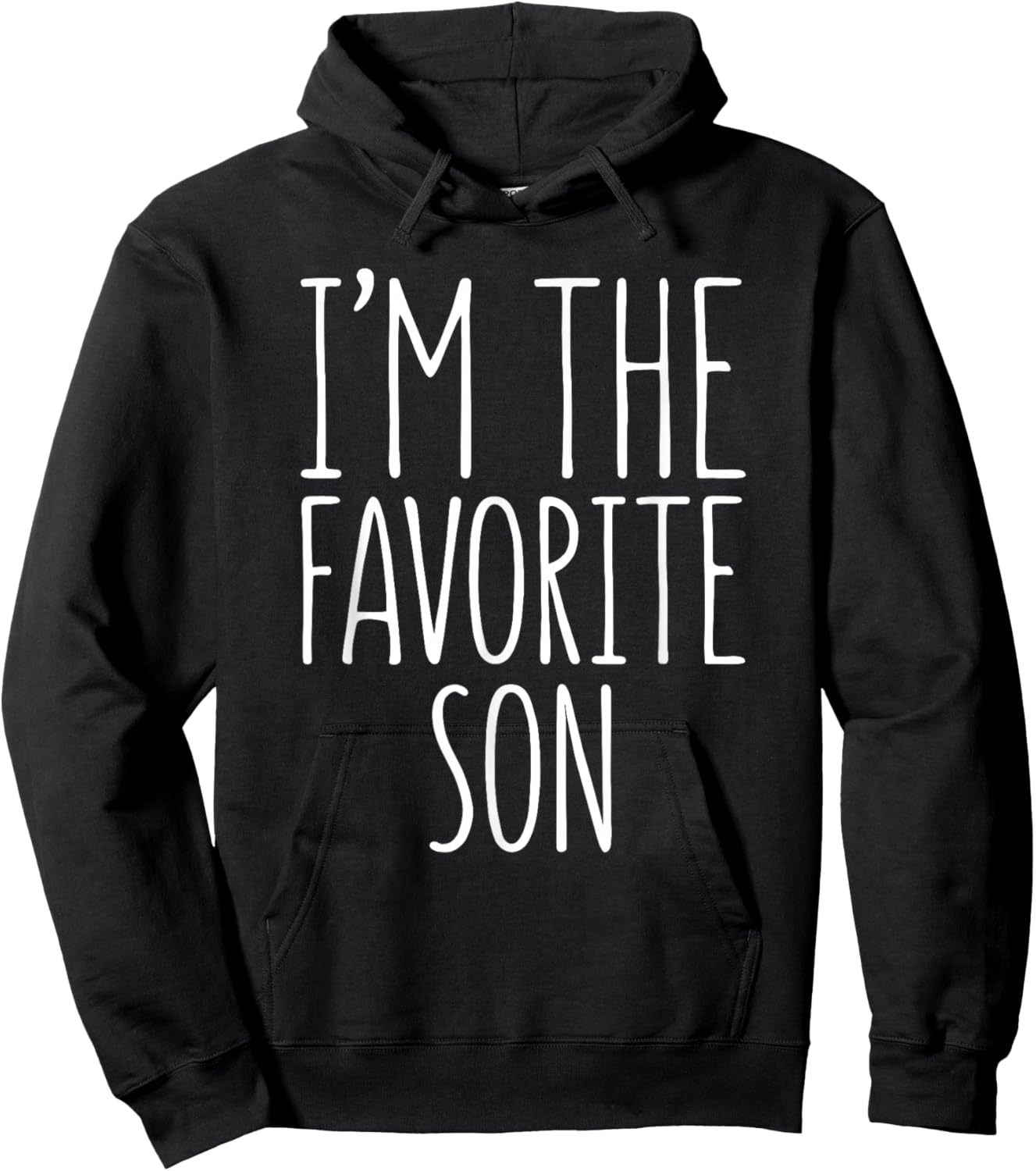 I'm The Favorite Son Shirt Men Boy Favorite Child Hoodie - Hoodie | Black