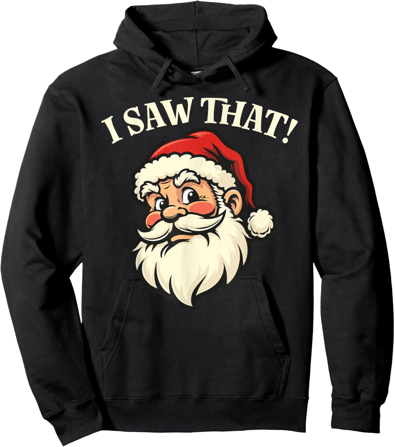 I Saw That - Santa Hoodie - Hoodie | Black
