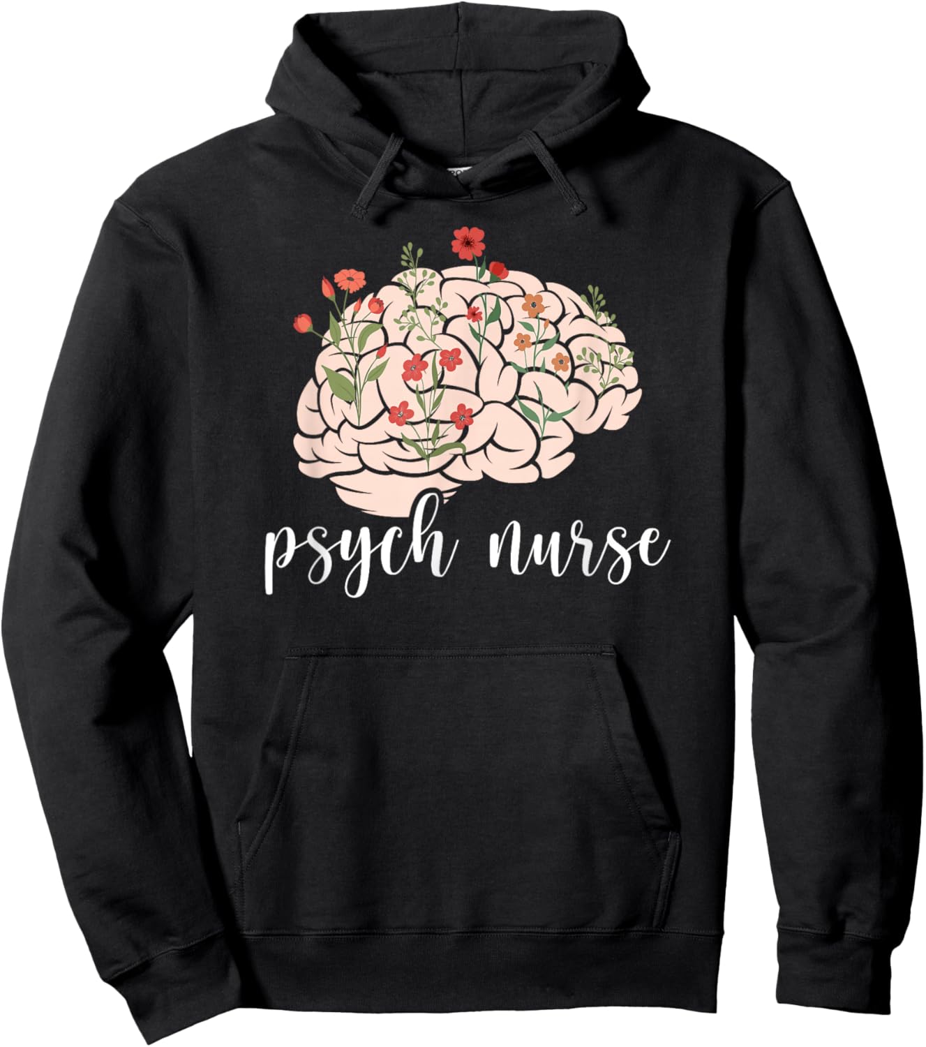 Psych Nurse Appreciation Psychiatric Nurse Flowers Hoodie - Hoodie | Black