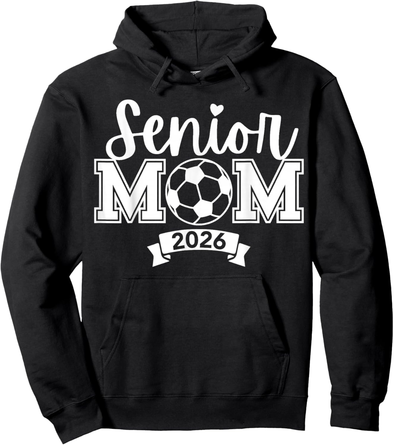 Senior 2026 Proud Soccer Mom of a High School Graduate Hoodie - Hoodie | Black