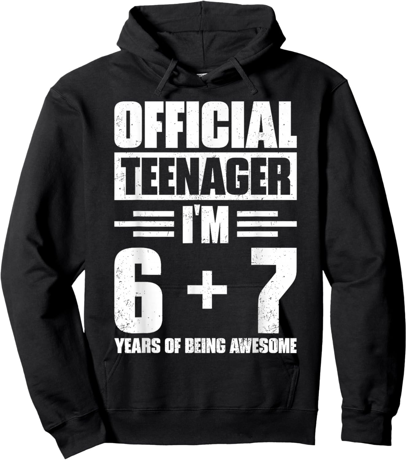 Official Teenager 6+7 Years of Being Awesome 13th Birthday Hoodie - Hoodie | Black