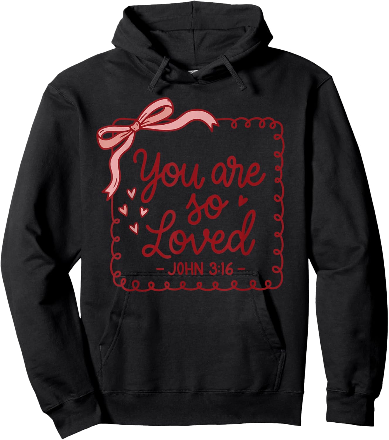 Coquette Bow You are So Loved Jesus Valentine John 3:16 Hoodie - Hoodie | Black