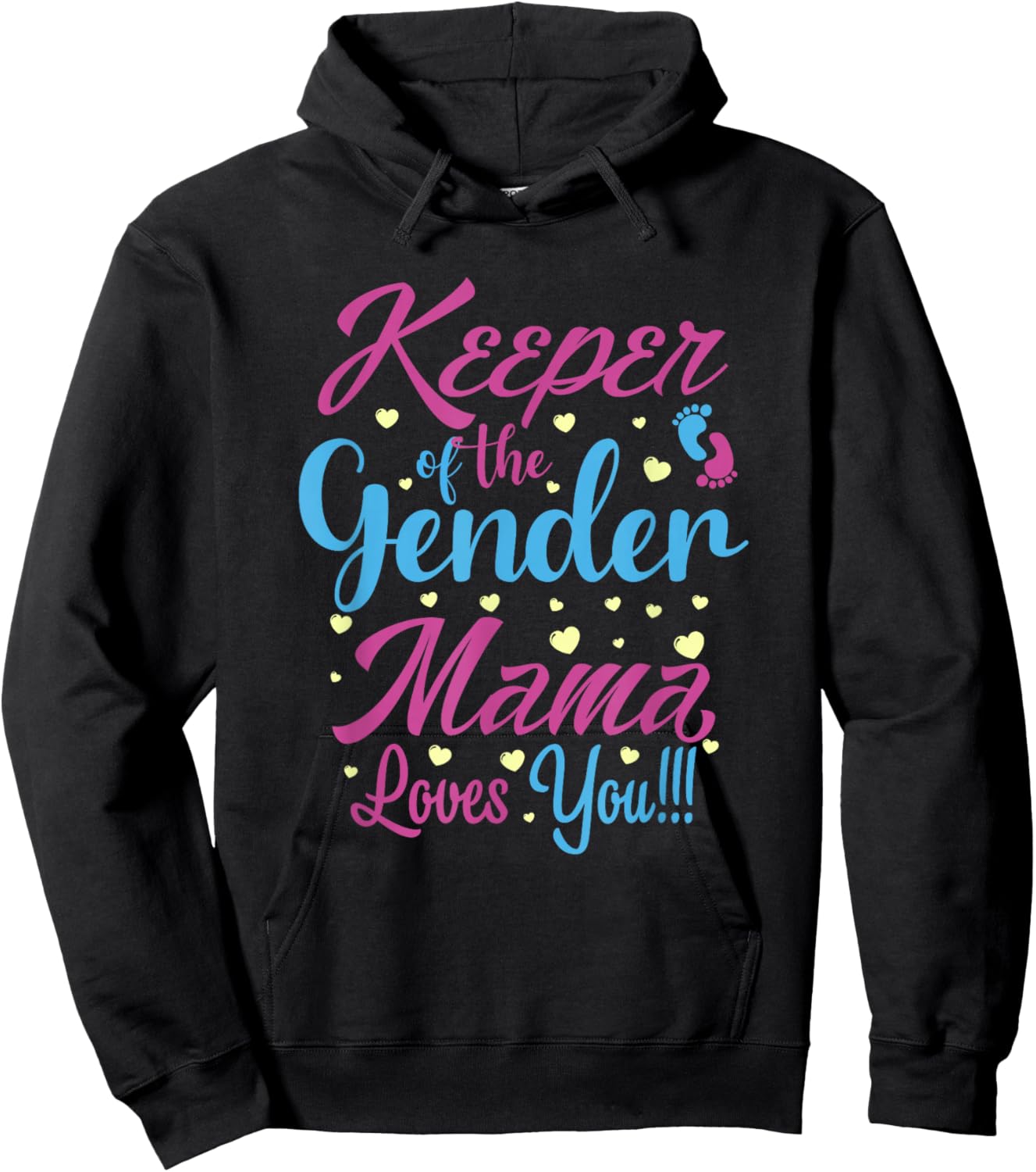 Keeper of The Gender Mama Loves You - Gender Reveal Hoodie - Hoodie | Black