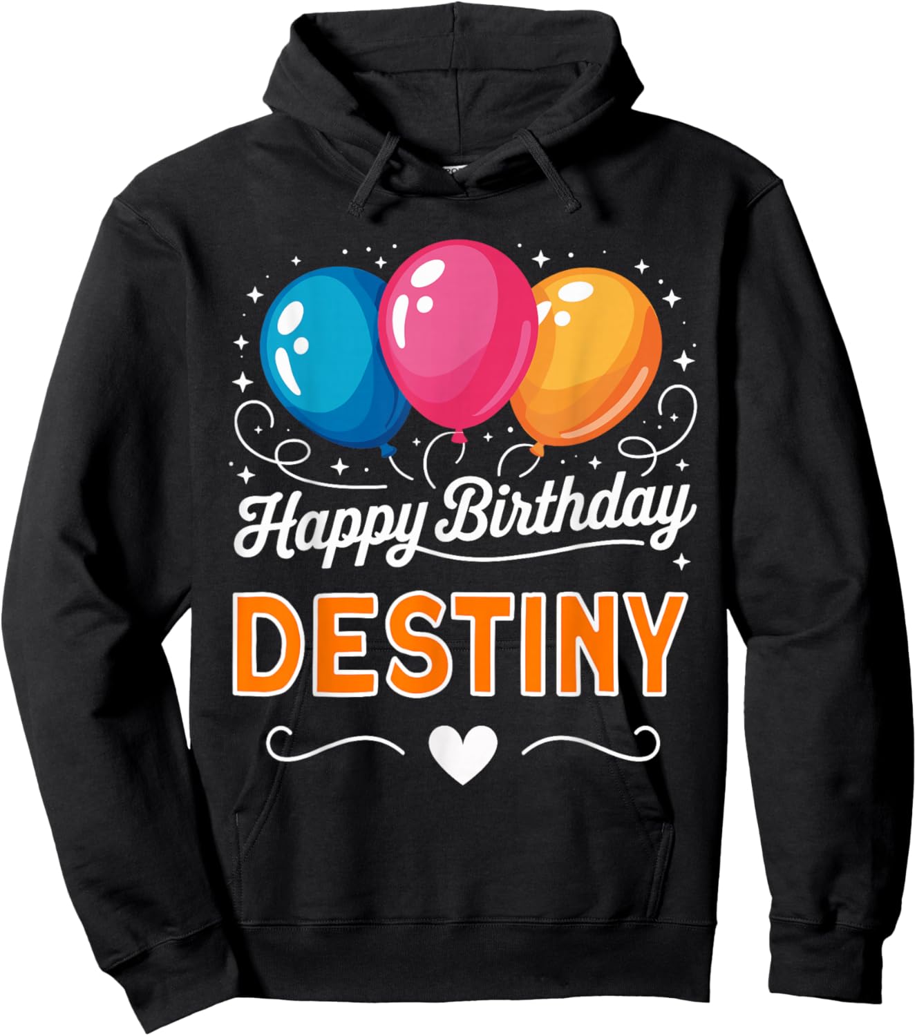 Happy Birthday Destiny Hoodie - Hoodie | Black