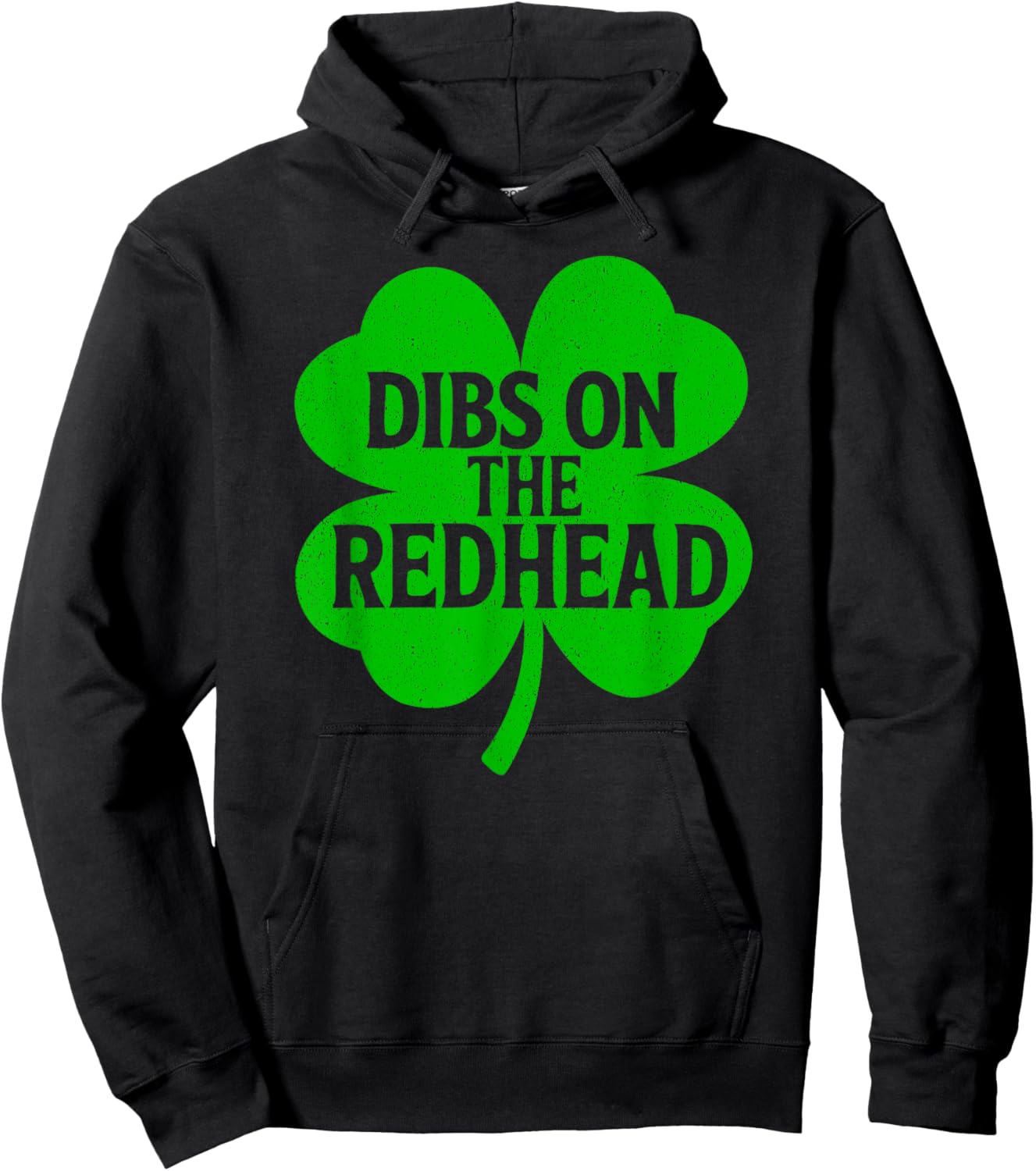 Funny St Patricks Day Dibs On Redhead Saint Paddys Men Women Hoodie - Hoodie | Black