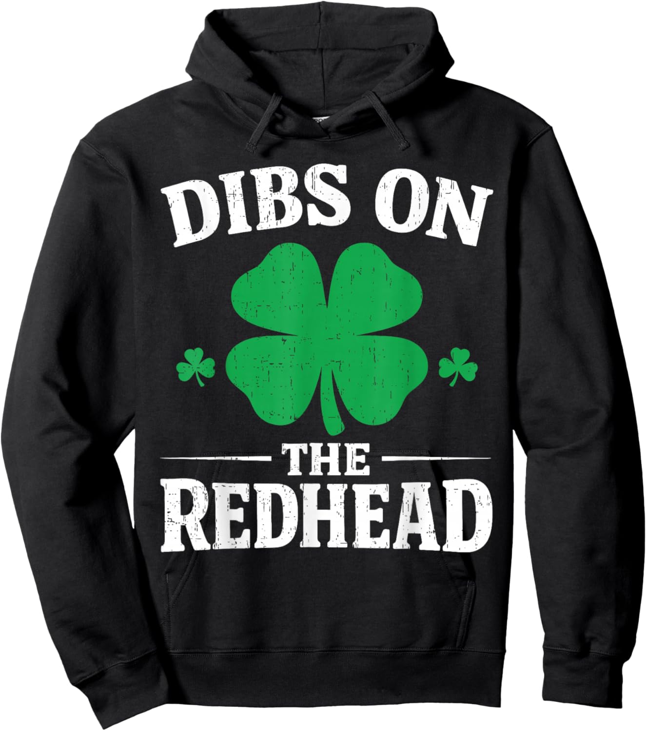 Dibs On The Redhead Shirt Funny St Patrick's Day Men Women Hoodie - Hoodie | Black